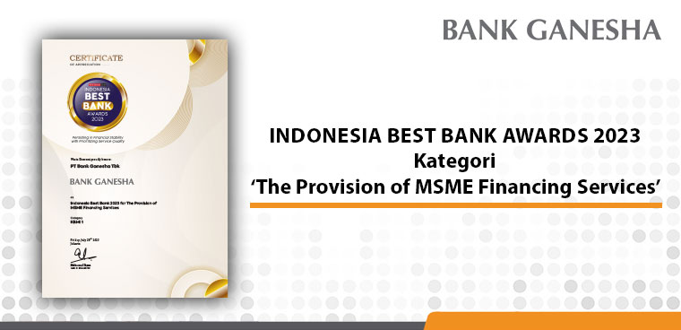 Bank Ganesha Mendapatkan Penghargaan Indonesia Best Bank Awards 2023 