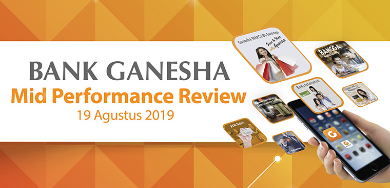 Bank Ganesha Mid Performance Review 2019