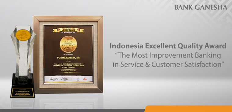 Bank Ganesha Meraih Penghargaan Indonesia Excellent Quality Award Untuk Kepuasan Konsumen