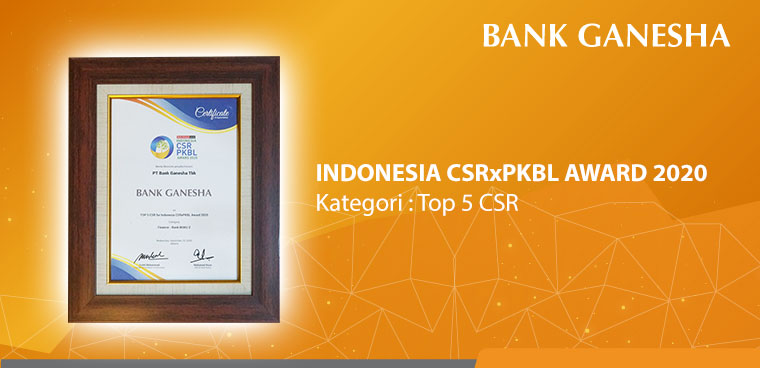 Bank Ganesha berhasil meraih penghargaan Indonesia CSRxPKBL Award 2020