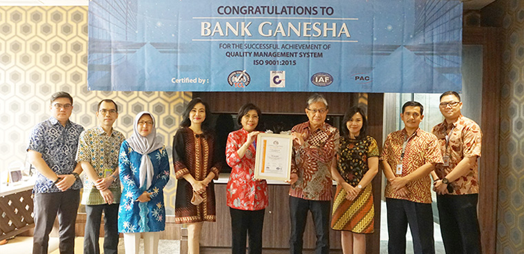 Sertifikasi ISO 9001:2015 untuk Bank Ganesha di tahun 2020